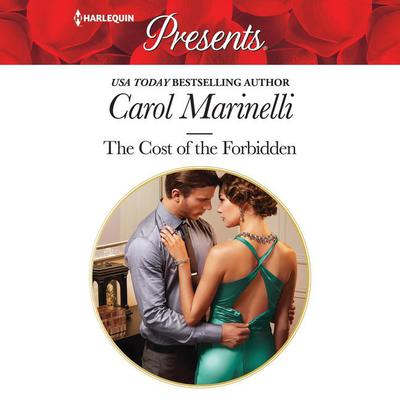 The Cost of the Forbidden by Carol Marinelli audiobook
