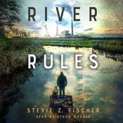 River Rules by  Stevie Z. Fischer audiobook