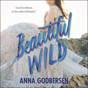 Beautiful Wild by  Anna Godbersen audiobook