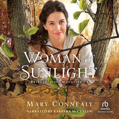 Woman of Sunlight by Mary Connealy audiobook