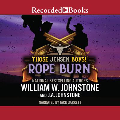 Rope Burn by William W. Johnstone audiobook