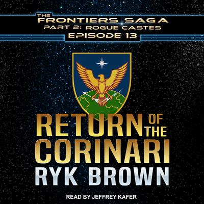 Return of the Corinari by Ryk Brown audiobook