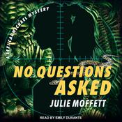 No Questions Asked by  Julie Moffett audiobook