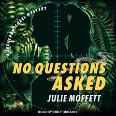 No Questions Asked by Julie Moffett audiobook