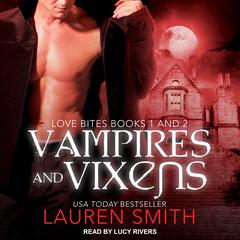 Vampires and Vixens by Lauren Smith audiobook
