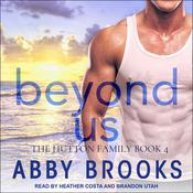 Beyond Us by  Abby Brooks audiobook