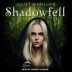 Shadowfell by Juliet Marillier audiobook