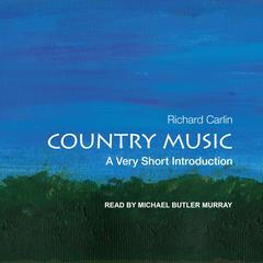Country Music by Richard Carlin audiobook