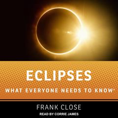 Eclipses by Frank Close audiobook