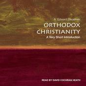 Orthodox Christianity by  A. Edward Siecienski audiobook
