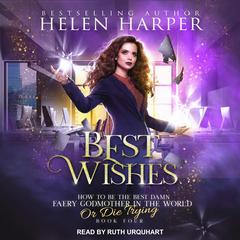Best Wishes by Helen Harper audiobook