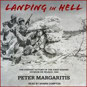 Landing in Hell by  Peter Margaritis audiobook