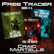 Free Trader Box Set by  Craig Martelle audiobook