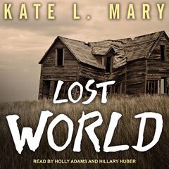 Lost World by Kate L. Mary audiobook