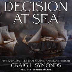 Decision at Sea by Craig L. Symonds audiobook