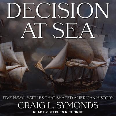 Decision at Sea by Craig L. Symonds audiobook