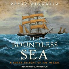 The Boundless Sea by David Abulafia audiobook
