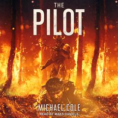 The Pilot by Michael Cole audiobook