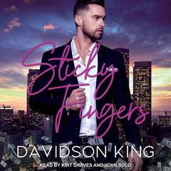 Sticky Fingers by Davidson King audiobook