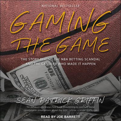 Gaming the Game by Sean Patrick Griffin audiobook