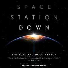 Space Station Down by Ben Bova audiobook