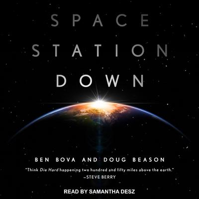 Space Station Down by Ben Bova audiobook