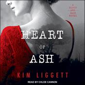 Heart of Ash by  Kim Liggett audiobook