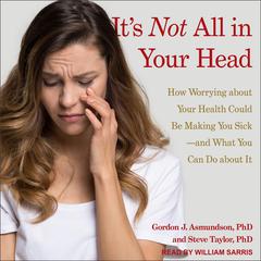 It's Not All in Your Head by Gordon J. Asmundson audiobook