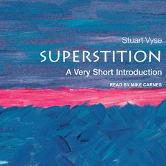 Superstition by Stuart Vyse audiobook