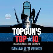 TOPGUN'S TOP 10 by  Guy M. Snodgrass audiobook