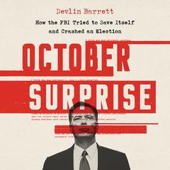 October Surprise by Devlin Barrett audiobook