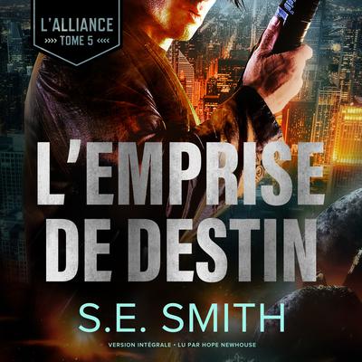 L’Emprise de Destin by S.E. Smith audiobook