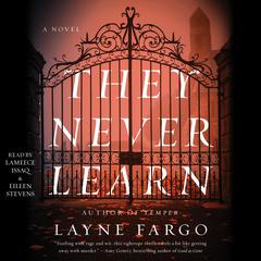 They Never Learn by Layne Fargo audiobook
