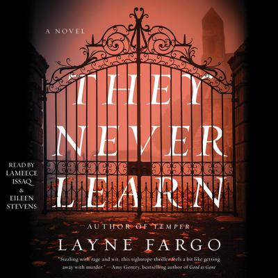 They Never Learn by Layne Fargo audiobook