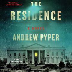 The Residence by Andrew Pyper audiobook