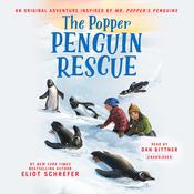 The Popper Penguin Rescue by  Eliot Schrefer audiobook