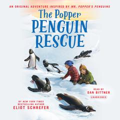 The Popper Penguin Rescue by Eliot Schrefer audiobook