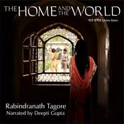 The Home and the World by  Rabindranath Tagore audiobook