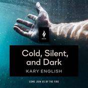 Cold, Silent, and Dark by  Kary English audiobook
