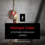 Midnight Caller by  Stephen Graham Jones audiobook