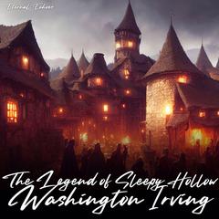 The Legend of Sleepy Hollow (Unabridged Version) by Washington Irving audiobook