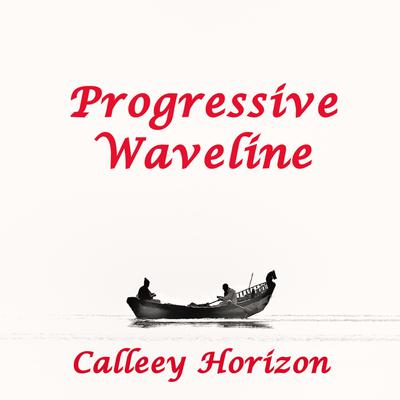 Progressive Waveline by Calleey Horizon audiobook