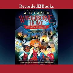 Winterborne Home: For Vengeance and Valor by Ally Carter audiobook