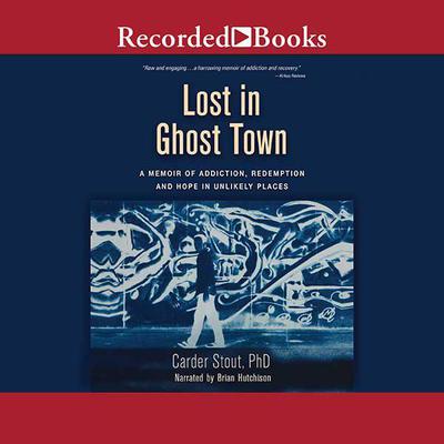 Lost in Ghost Town by Carder Stout audiobook