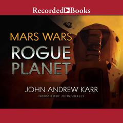 Rogue Planet by John Andrew Karr audiobook