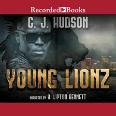 Young Lionz by C. J. Hudson audiobook