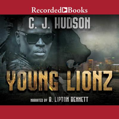 Young Lionz by C. J. Hudson audiobook