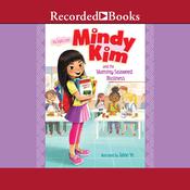 Mindy Kim and the Yummy Seaweed Business by  Lyla Lee audiobook