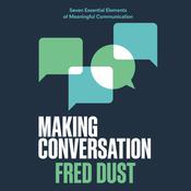 Making Conversation by  Fred Dust audiobook