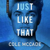 Just Like That by  Cole McCade audiobook